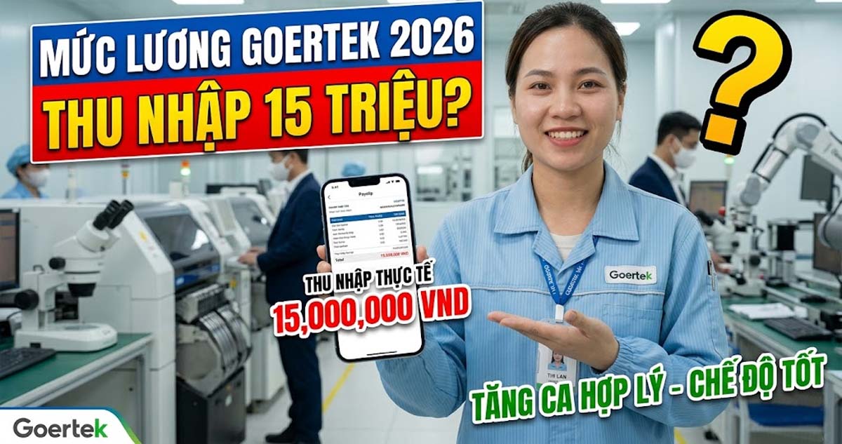 Mức lương Goertek 2026