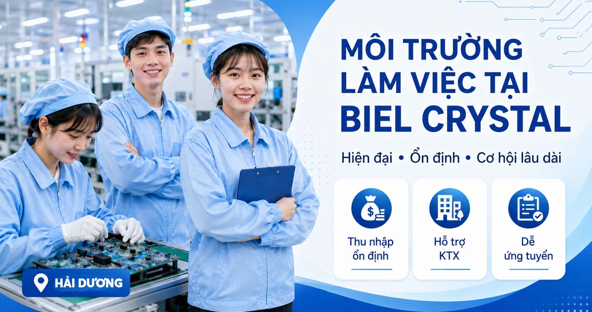 Môi trường làm việc tại Biel Crystal